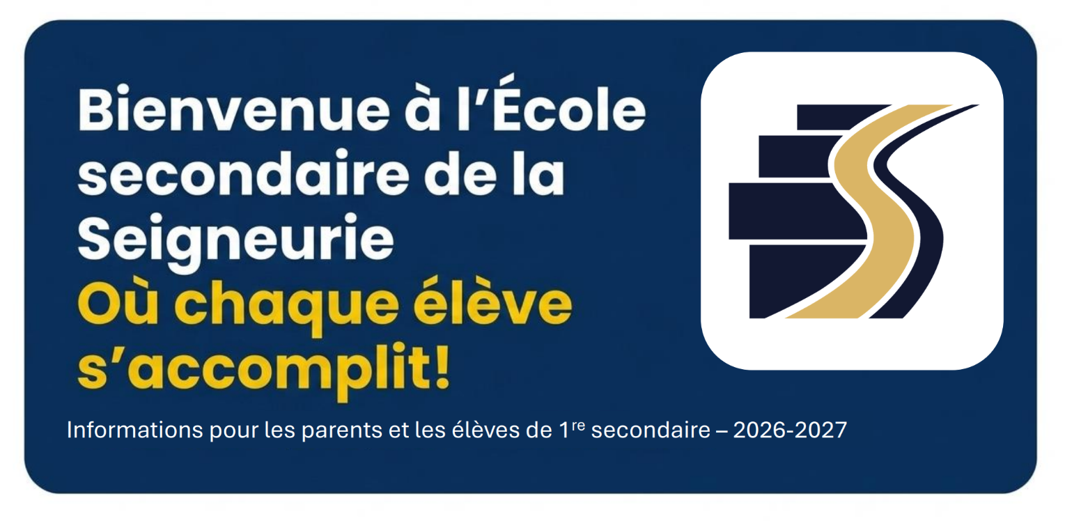 Bienvenue à l'école secondaire de La Seigneurie